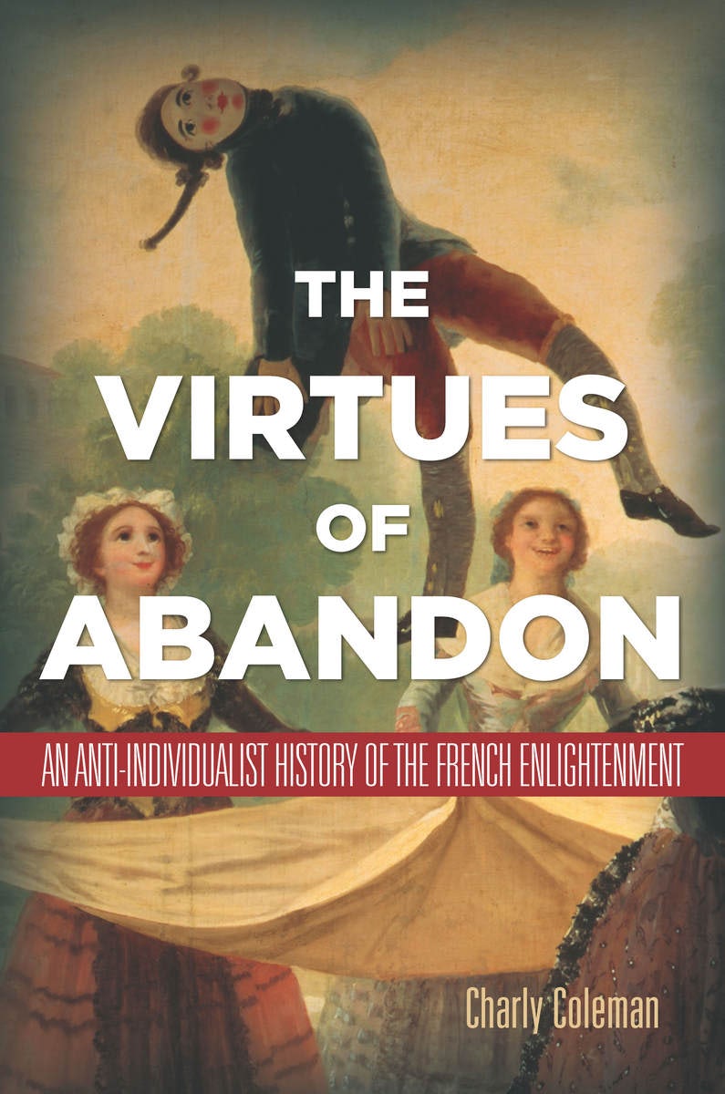 Book cover image for The Virtues of Abandon ISBN: 9780804784436